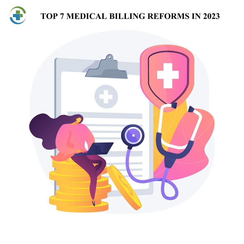 TOP 7 MEDICAL BILLING REFORMS IN 2023