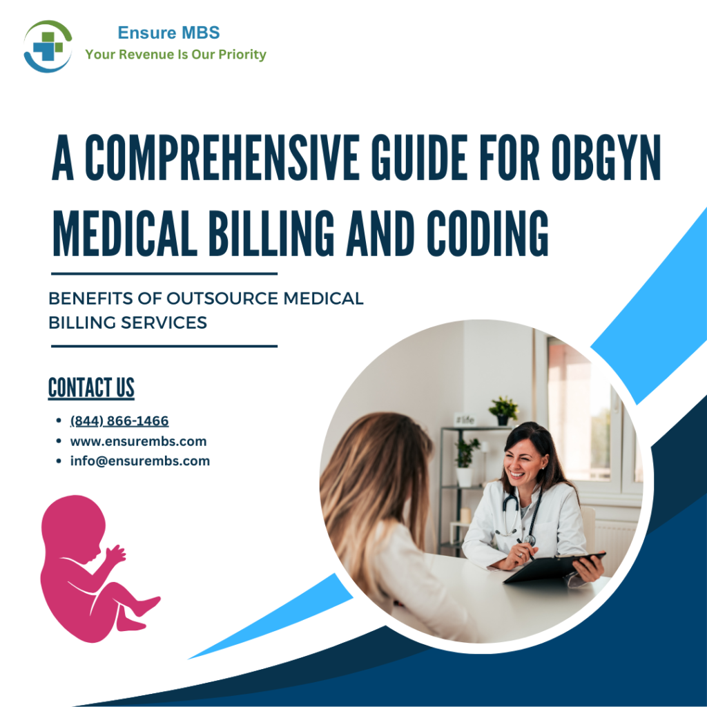 A Comprehensive Guide for ObGyn Medical Billing and Coding