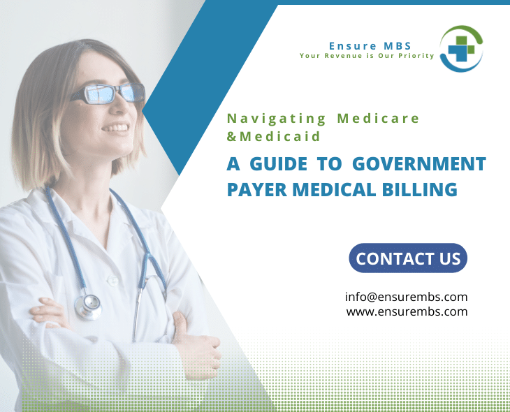 Medicare & Medicaid A Guide to Government Payer Medical Billing