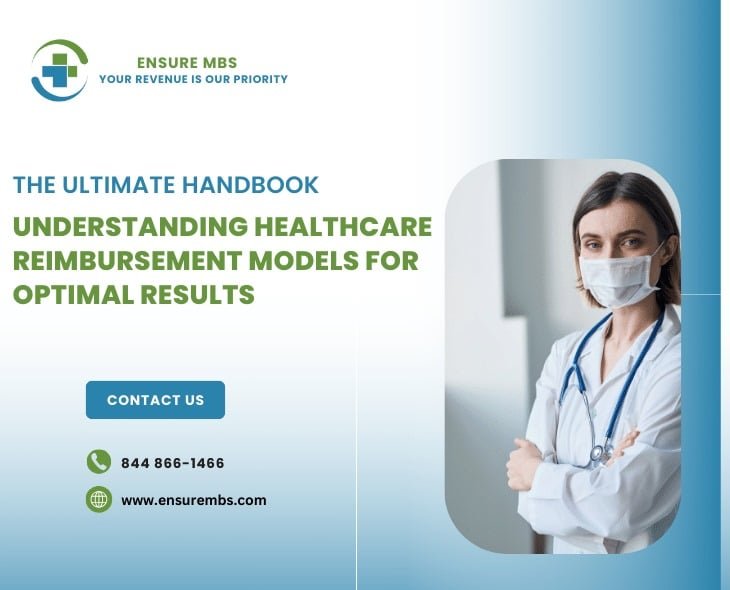 Unlocking Financial Success The Ultimate Handbook on Understanding Healthcare Reimbursement Models for Optimal Results